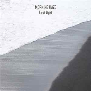 Morning Haze - First Light FLAC