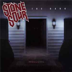 Stone Sour - The Dark FLAC