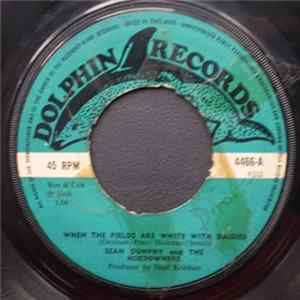 Sean Dunphy & The Hoedowners - When The Fields Are White With Daisies FLAC