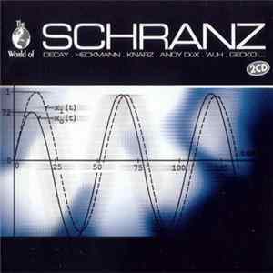 Various - The World Of Schranz FLAC