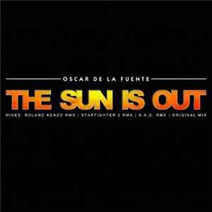 Oscar De La Fuente - The Sun Is Out FLAC