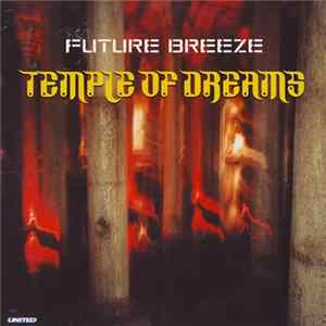 Future Breeze - Temple Of Dreams FLAC
