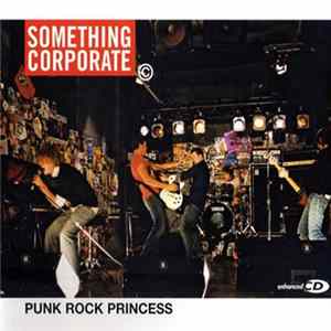 Something Corporate - Punk Rock Princess FLAC