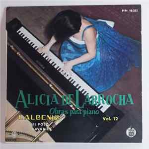 Alicia De Larrocha - Obras para piano. Vol.12. I. Albeniz. FLAC