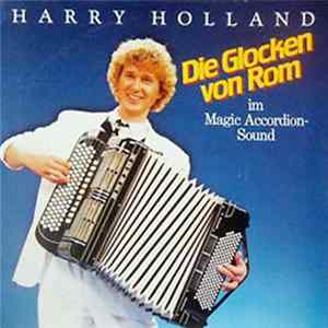 Harry Holland - Die Glocken Von Rom FLAC