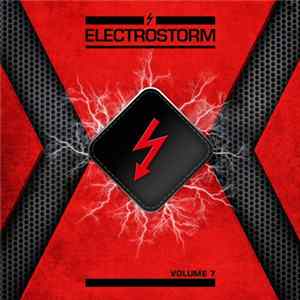 Various - Electrostorm Volume 7 FLAC