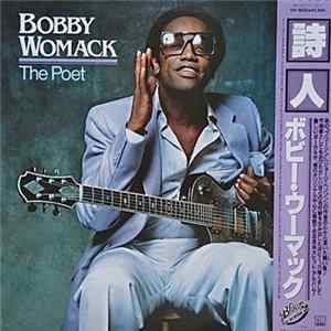 Bobby Womack - The Poet FLAC