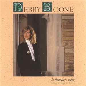 Debby Boone - Be Thou My Vision: Great Hymns Of Faith FLAC