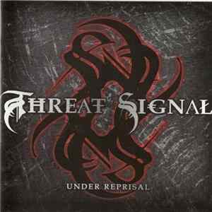 Threat Signal - Under Reprisal FLAC