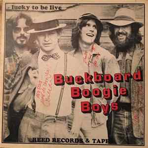 Buckboard Boogie Boys - Lucky To Be Live FLAC