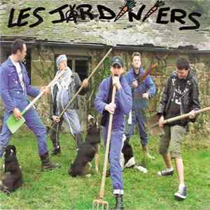 Les Jardiniers - Les Canettes Sont Cuites FLAC