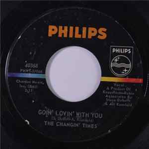 The Changin' Times - I Should Have Brought Her Home /Goin' Lovin' With You FLAC
