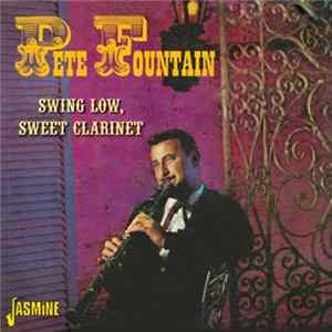 Pete Fountain - Swing Low, Sweet Clarinet FLAC