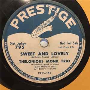 Thelonious Monk Trio - Sweet And Lovely / Bye-Ya FLAC