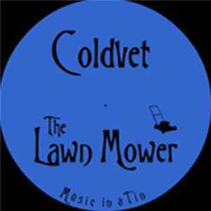 Coldvet - The Lawn Mower FLAC