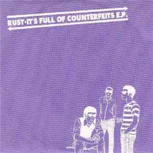 Rust - It's Full Of Counterfeits E.P. FLAC