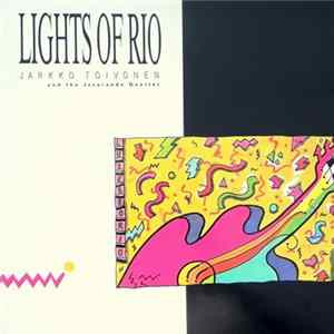 Jarkko Toivonen And The Jacaranda Quartet - Lights Of Rio FLAC