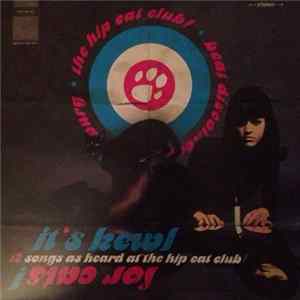 Various - It's Kewl For Cats! (12 Songs As Heard At The Hip Cat Club!) FLAC