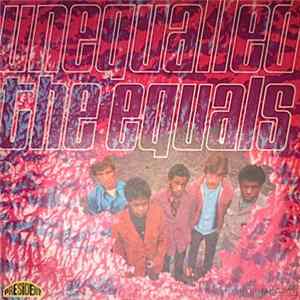 The Equals - Unequalled Equals FLAC
