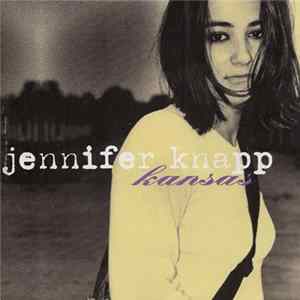 Jennifer Knapp - Kansas FLAC
