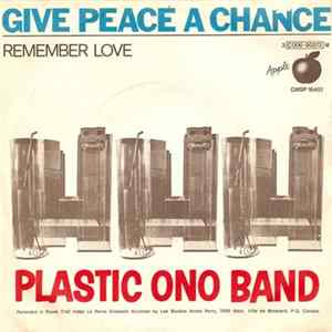Plastic Ono Band - Give Peace A Chance / Remember Love FLAC