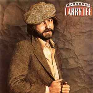 Larry Lee - Marooned FLAC