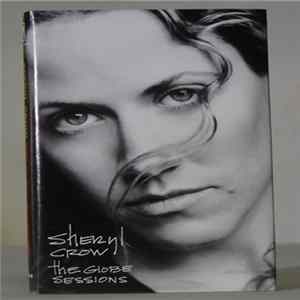 Sheryl Crow - The Globe Sessions FLAC