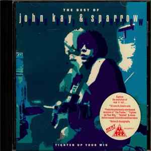 John Kay & Sparrow - The Best Of John Kay & Sparrow - Tighten Up Your Wig FLAC