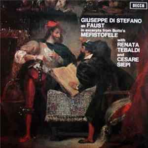 Giuseppe Di Stefano as Faust, with Renata Tebaldi and Cesare Siepi - Excerpts From Boito's Mefistofele FLAC