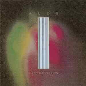 Aube - Dazzle Reflexion FLAC