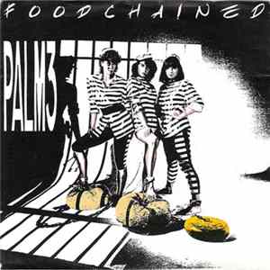 Palm 3 - Foodchained FLAC