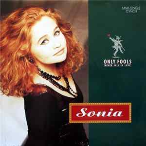 Sonia - Only Fools (Never Fall In Love) FLAC