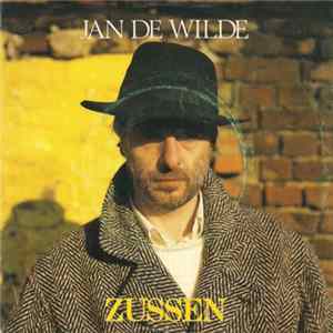 Jan De Wilde - Zussen / Bij Het Gebulder FLAC
