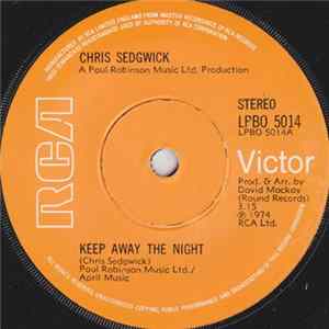 Chris Sedgwick - Keep Away The Night FLAC