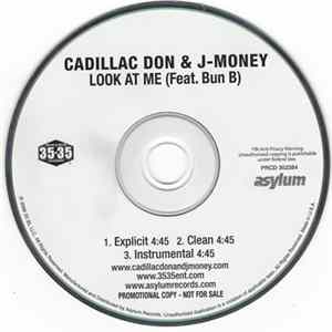 Cadillac Don & J-Money feat. Bun B - Look At Me FLAC