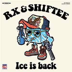 RX & Shiftee - Ice Is Back FLAC