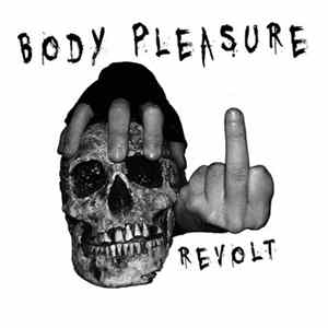 Body Pleasure - Revolt FLAC