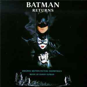 Danny Elfman - Batman Returns (Original Motion Picture Soundtrack) FLAC