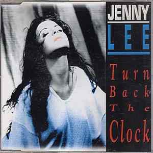 Jenny Lee - Turn Back The Clock FLAC