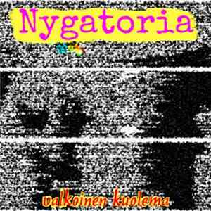 Nygatoria - valkoinen kuolema FLAC