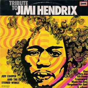 Jeff Cooper And The Stoned Wings - Tribute To Jimi Hendrix FLAC