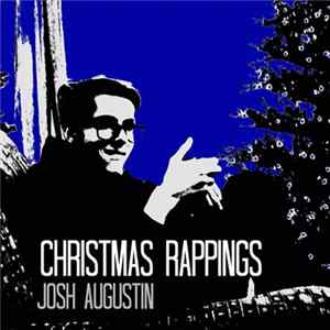 Joshua Augustin - Christmas Rappings FLAC