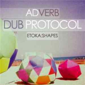 Adverb - Dub Protocol FLAC