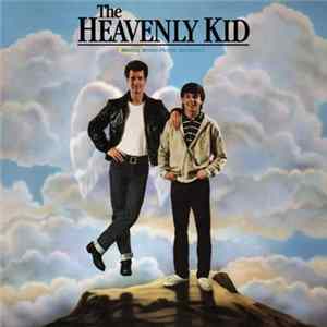 Various - The Heavenly Kid ("Original Motion Picture Soundtrack") FLAC