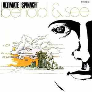 Ultimate Spinach - Behold & See FLAC