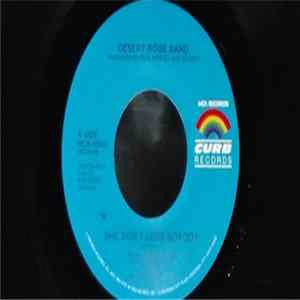 Desert Rose Band - She Don't Love Nobody / Step On Out FLAC