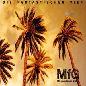 Die Fantastischen Vier - MfG FLAC