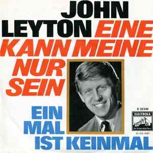 John Leyton - Eine Kann Meine Nur Sein / Einmal Ist Keinmal FLAC