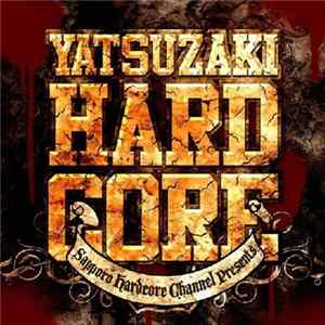 Various - Yatsuzaki Hardcore FLAC