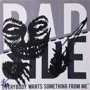 Bad Side - Everybody Wants Something From Me FLAC